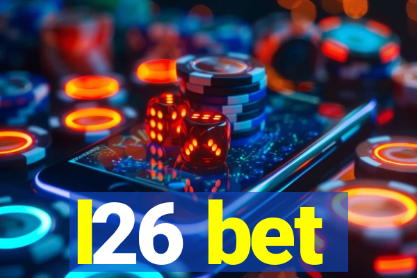 l26 bet